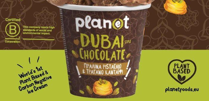 Plan(e)t Foods: Λανσάρει το πρώτο branded παγωτό Dubai Chocolate